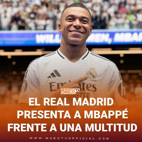 ¡EL REAL MADRID PRESENTA A MBAPPÉ FRENTE A UNA MULTITUD!