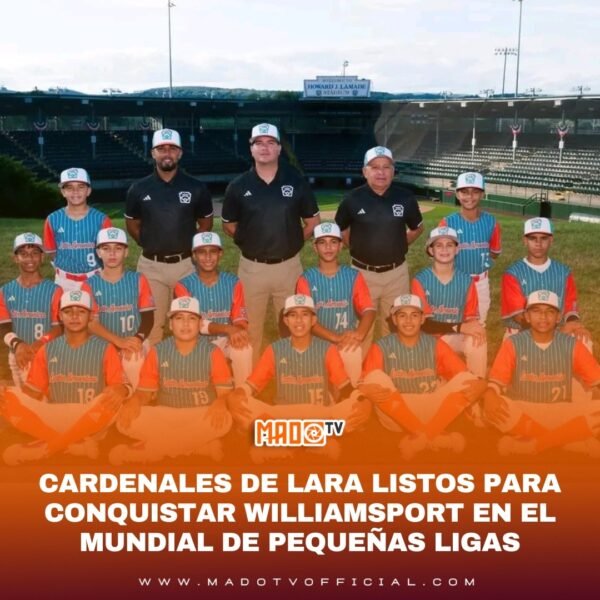 Cardenales de Lara listos para conquistar Williamsport en el Mundial de Pequeñas ligas