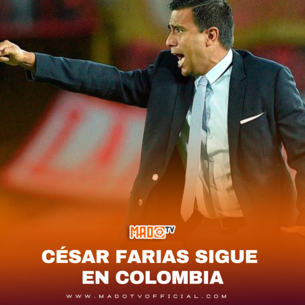 CÉSAR FARIAS SIGUE EN COLOMBIA