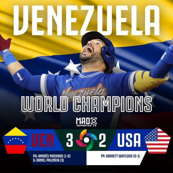 VENEZUELA HACE HISTORIA: CAMPEONES DEL MUNDO EN BEISBOL